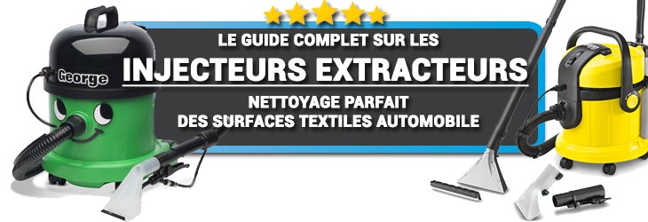 Injecteur – Extracteur : nettoyage parfait des surfaces textiles automobile